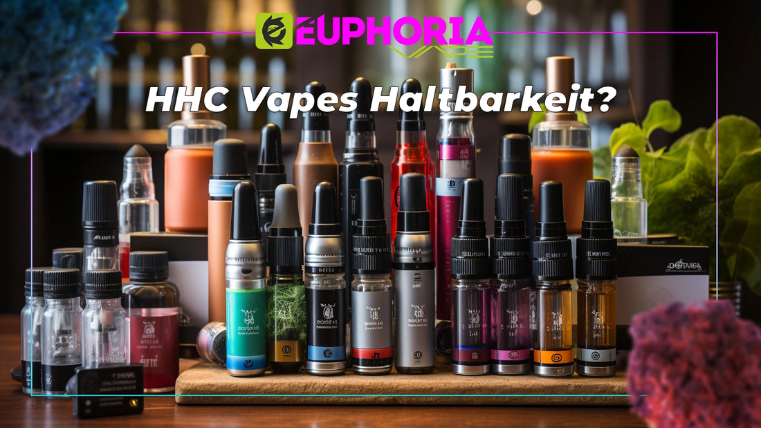 HHC Vape Haltbarkeit